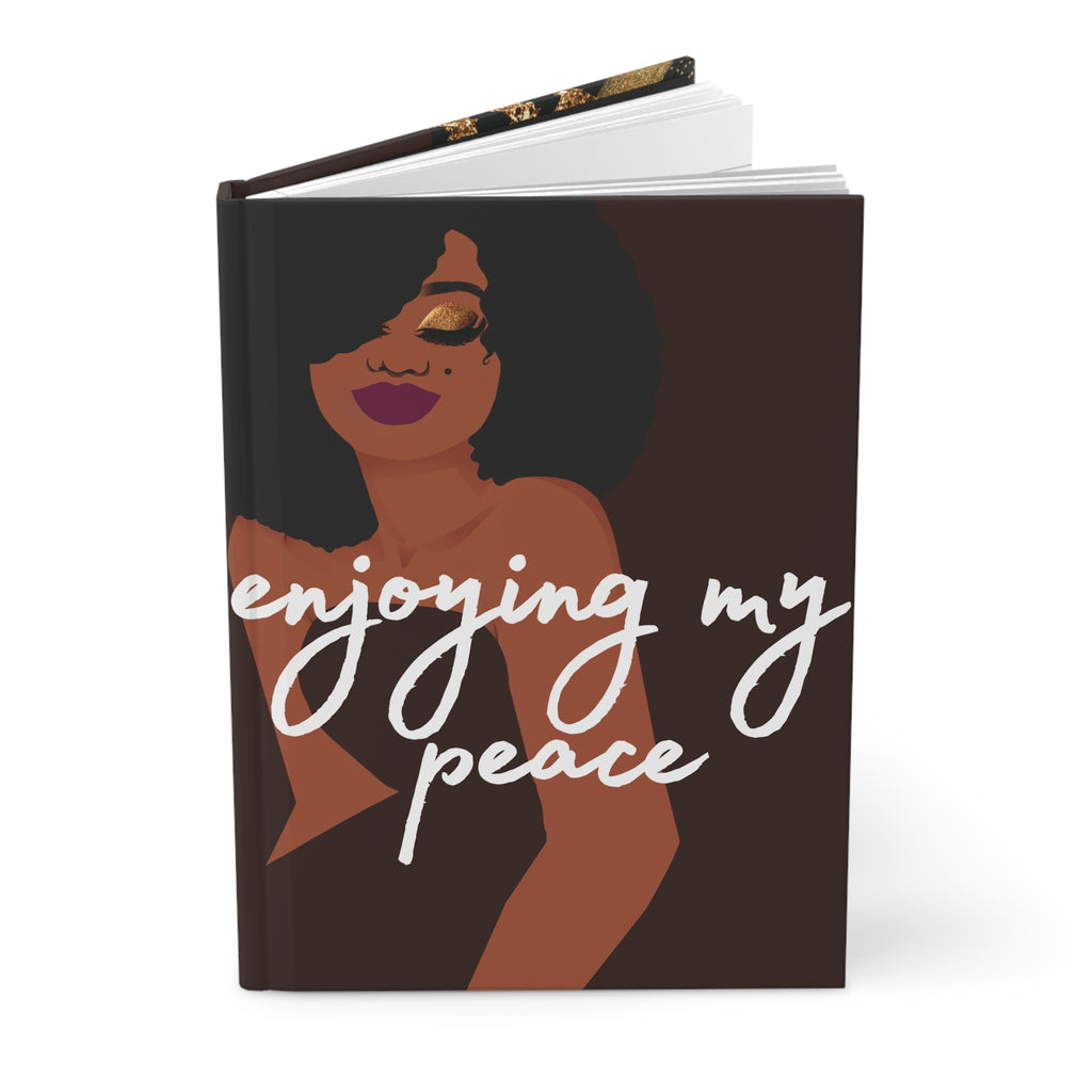 Hardcover Journal — “Enjoying My Peace” Self-Care Notebook for Women