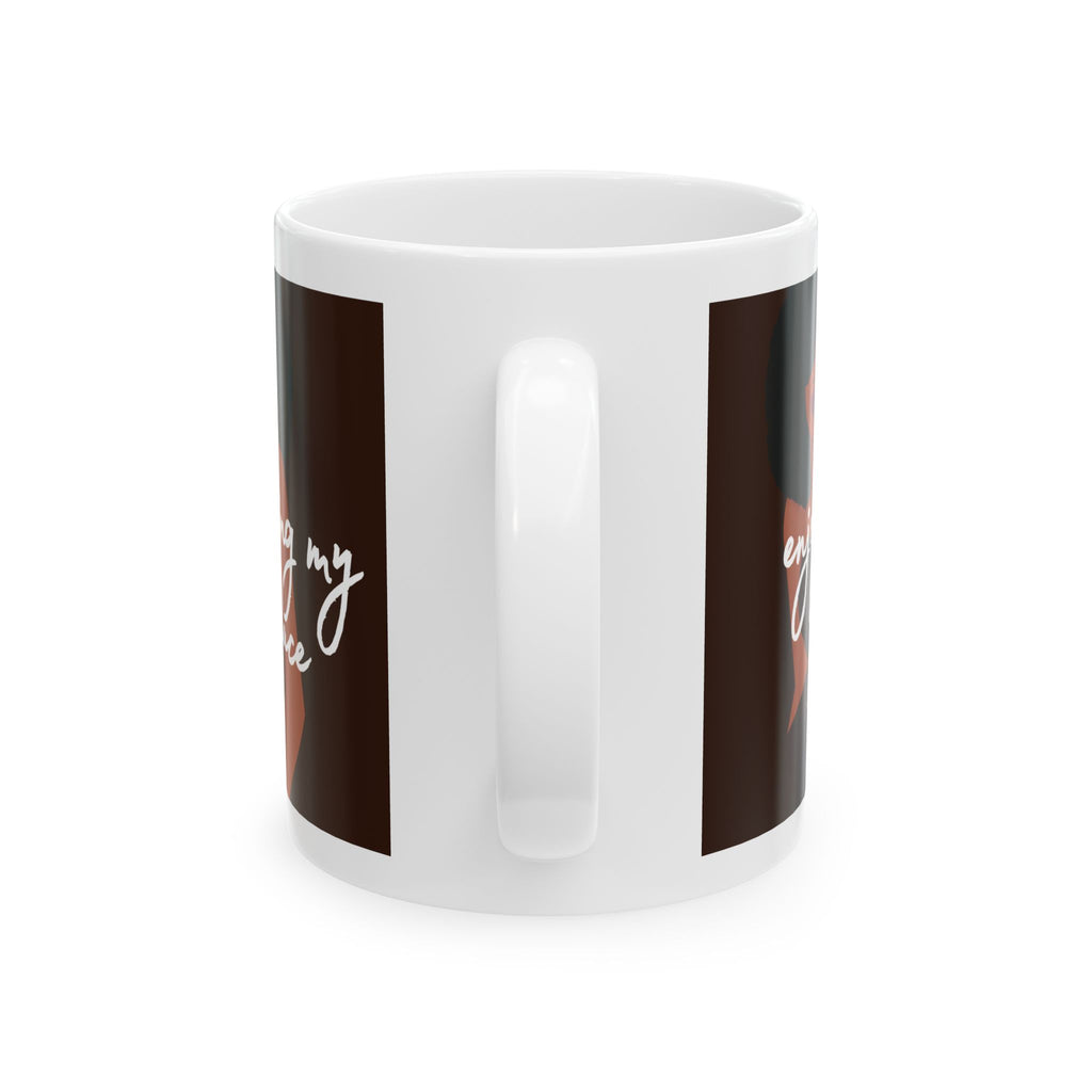 Ceramic Mug - 'Enjoying My Peace' Coffee Cup