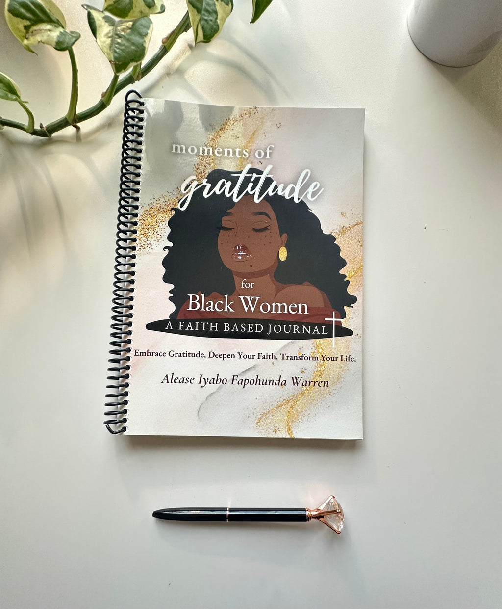 Moments of Gratitude for Black Women: A Faith Based Journal