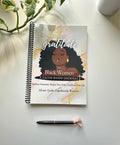 Moments of Gratitude for Black Women: A Faith Based Journal