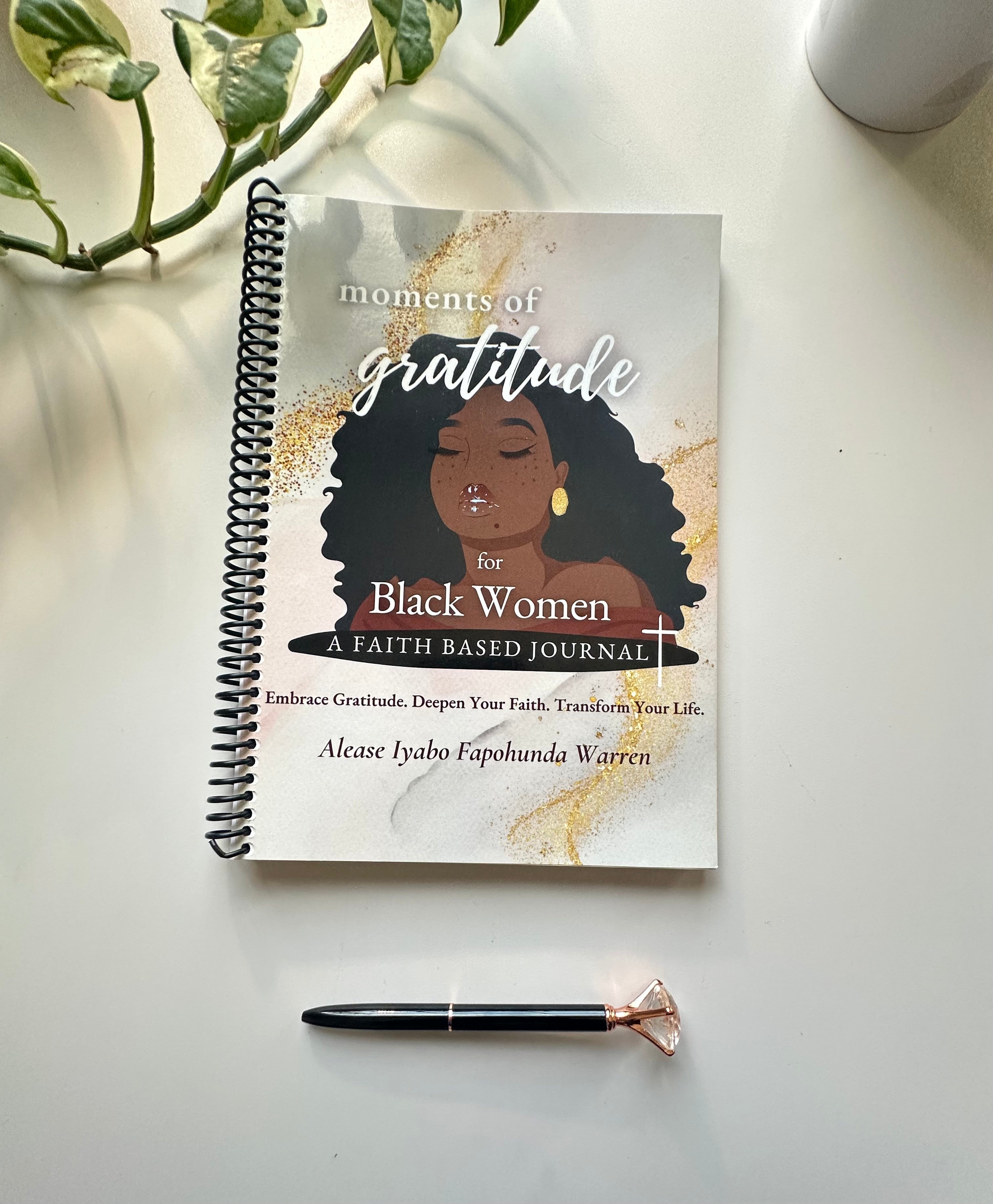 Moments of Gratitude for Black Women: A Faith Based Journal